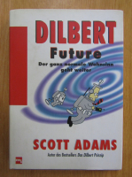 Scott Adams - Dilbert Future