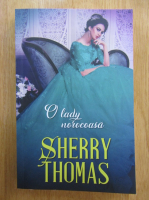 Anticariat: Sherry Thomas - O lady norocoasa