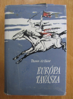 Theun de Vries - Europa Tavasza