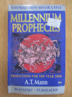 Anticariat: A. T. Mann - Millennim Prophecies. Predictions for the Year 2000