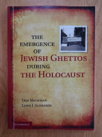 Dan Michman - The Emergence of Jewish Ghettos During the Holocaust