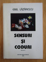Emil Lazarescu - Sensuri si coduri
