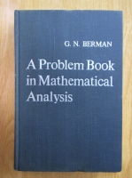 G. N. Berman - A Problem Book in Mathematical Analysis