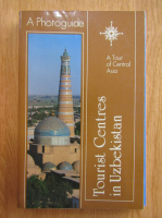 Gennady Yeryomin - Tourist Centres in Uzbekistan. A Tour of Central Asia. A Photoguide