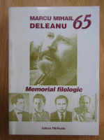Gheorghe Jurma - Marcu Mihail Deleanu 65. Memorial filologic