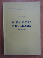 Gheorghe Vladuca - Reactii nucleare