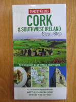 Insight Guides. Cork and Southwest Ireland. Step by Step