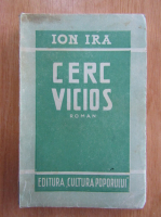 Ion Ira - Cerc vicios