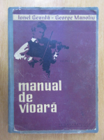 Anticariat: Ionel Geanta, George Manoliu - Manual de vioara (volumul 2)