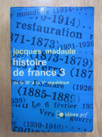 Jacques Madaule - Histoire de France (volumul 3)