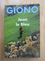 Jean Giono - Jean le Bleu