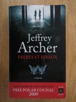 Jeffrey Archer - Freres et rivaux