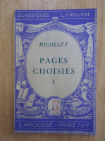Jules Michelet - Pages choisies (volumul 1)