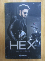 Kiera Aslog - Hex (volumul 1)