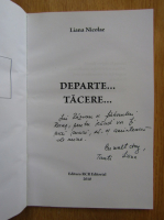 Liana Nicolae - Departe...Tacere... (cu autograful autoarei)