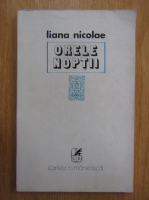 Liana Nicolae - Orele noptii