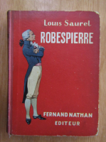 Louis Saurel - Robespierre