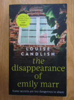 Louise Candlish - The Disappearance of Emily Marr