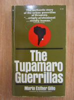Maria Esther Gilio - The Tupamaro Guerrillas