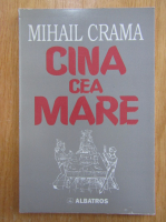 Mihail Crama - Cina cea mare