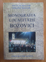 Nicolae Magiar - Monografia localitatii Bozovici
