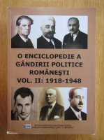 O enciclopedie a gandirii politice romanesti (volumul 2)