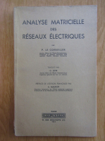 P. le Corbeiller - Analyse matricielle des reseaux electriques