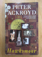 Peter Ackroyd - Hawksmoor