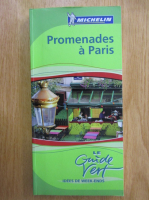 Promenades a Paris. Le Guide Vert