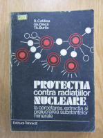 Romulus Catilina - Protectia contra radiatiilor nucleare