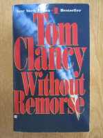 Anticariat: Tom Clancy - Without Remorse