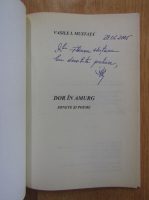 Vasile I. Mustata - Dor in amurg (cu autograful autorului)