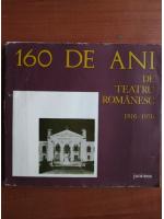 Anticariat: 160 de ani de teatru romanesc 1816-1976
