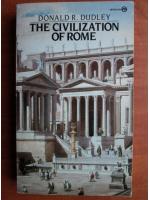 Donald R. Dudley - The civilization of Rome