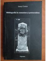 Ionut Costea - Mitbiografia in comunism si postsocialism