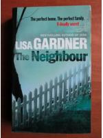 Lisa Gardner - The neighbour