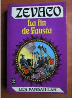Zevaco - La fin de Fausta