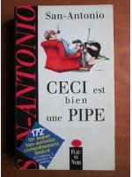 San-Antonio - Ceci est bein une pipe