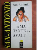 San-Antonio - Si ma tante en avait