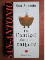 San-Antonio - De l'antigel dans le calbute