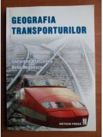 Gheorghe Vlasceanu - Geografia transporturilor