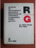 Serine Fainaru - Dictionar de electrotehnica, electronica, telecomunicatii, cibernetica si automatica roman-german