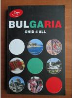 Bulgaria. Ghid 4 all