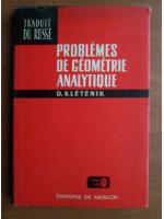 Anticariat: D. Kletenik - Problemes de geometrie analytique