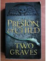 Douglas Preston, Lincoln Child  - Two graves