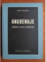 Emil Botez - Angrenaje. Elemente de calcul si proiectare