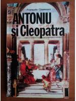 Anticariat: Francois Chamoux - Antoniu si Cleopatra