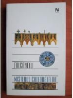 Anticariat: Fulcanelli - Misterul catedralelor