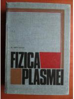 G. Bratescu - Fizica plasmei
