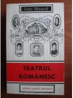 Ioan Massoff - Teatrul romanesc (volumul 2, 1860-1880)